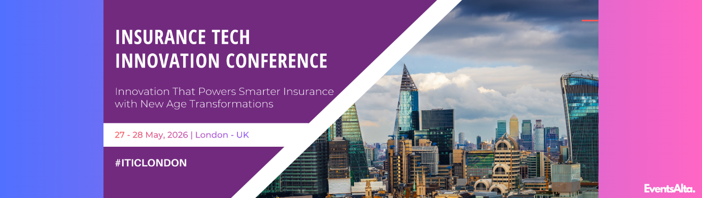 Insurance Tech Innovation Conference - London
